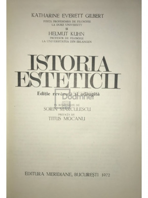 K. E. Gilbert - Istoria esteticii (editia 1972) foto