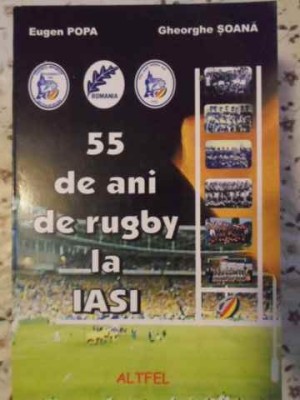 55 DE ANI DE RUGBY LA IASI-EUGEN POPA, GHEORGHE SOANA-228038 foto