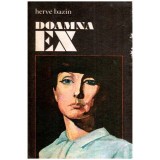 Herve Bazin - Doamna Ex - 115599