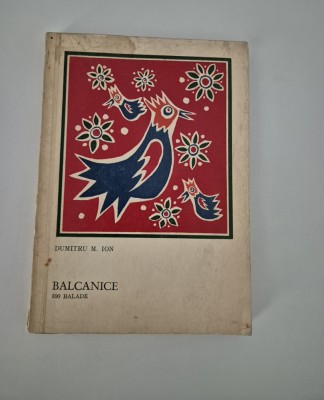Carte cu autograf Dumitru M Ion Balcanice 100 Balade foto