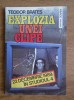 Teodor Brates - Explozia unei clipe 22 decembrie 1989