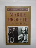 MARILE PROFETII ALE SECOLULUI XXI - A. LAMBERTI BOCCONI