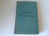 Die Welt der Diplomaten : Aus d. Lebenserinnergn / Hermann Frh. von Eckardstein