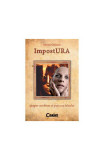 ImpostURA - Paperback brosat - Marius Ghilezan - Corint