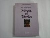 P. P. PANAITESCU - MIRCEA CEL BATRAN - ISTORIE - OPERE FUNDAMENTALE