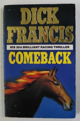 COMEBACK by DICK FRANCIS , RACING THRILLER , 1991 foto