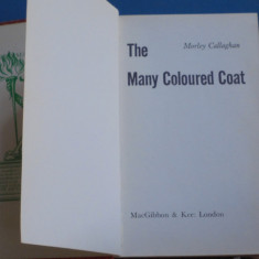 Morley Callaghan -THE MANY COLOURED COAT- MacGibbon & Kee London1963 cartonata