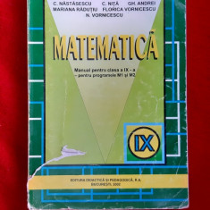 MATEMATICA CLASA A IX A - PROGRAMELE M1 SI M2 . NASTASESCU , VORNICESCU