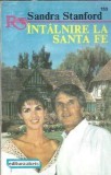 Intalnire la Santa Fe Sandra Stanford Editura Alcris Colectie Romantic 1996 153 Pagini Carte