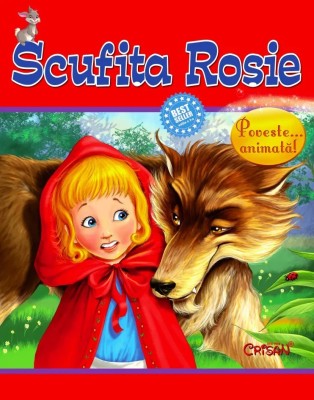 Scufita Rosie (Animale si povesti... animate!). Bestseller. Editia a 3-a foto