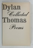 COLLECTED POEMS by DYLAN THOMAS , 1971