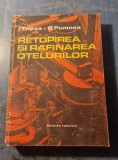 Retopirea si rafinarea otelurilor Iosif Tripsa