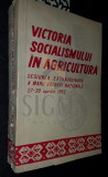 VICTORIA SOCIALISMULUI IN AGRICULTURA