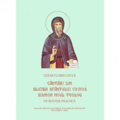 Cantari din Slujba Sfantului Simeon Noul Teolog pe notatie psaltica - Cezar Florin Cocuz