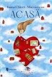 Ioana Chicet-Macoveiciuc - Paperback brosat - Univers - Carti parenting, sanatate si lifestyle