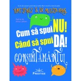 Consimtamantul - Yumi Stynes, Dr. Melissa Kang, Prestige