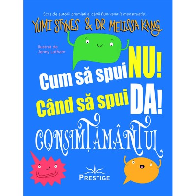 Consimtamantul - Yumi Stynes, Dr. Melissa Kang foto