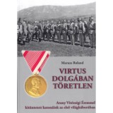 Virtus dolg&aacute;ban t&ouml;retlen - Maruzs Roland