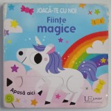 FIINTE MAGICE , COLECTIA ' JOACA -TE CU NOI ' , 2020