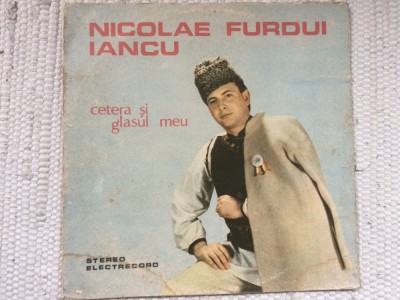 nicolae furdui iancu cetera si glasul meu 1988 album disc vinyl lp muzica populara folclor ST EPE 03462 foto