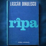 RIPA / RAPA - LASCAR DINULESCU - Roman Beletristică