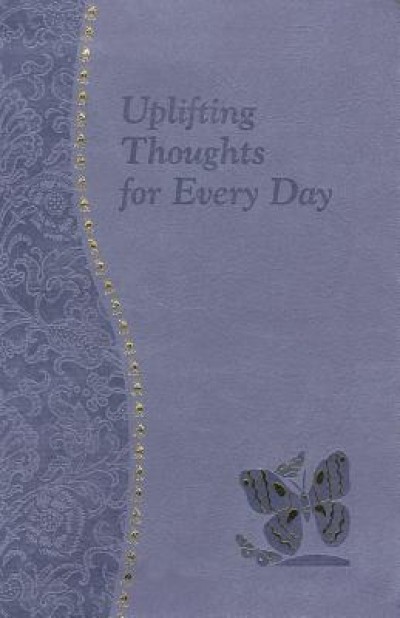 Uplifting Thoughts for Every Day