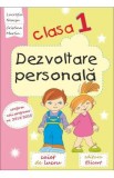 Dezvoltare personala - Clasa 1 - Caiet de lucru - Lucretia Neacsu, Cristina Martin, Auxiliare scolare