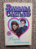 PENTRU TOTDEAUNA-BARBARA CARTLAND