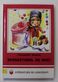 SPARGATORUL DE NUCI de ALEXANDRE DUMAS , ilustratia VALERIA VOICU , 1999