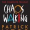 Chaos Walking: The Complete Trilogy
