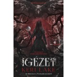 Ig&eacute;zet - Az Elem&eacute;sztő erdő 2. - (K&uuml;l&ouml;nleges kiad&aacute;s) - Keri Lake