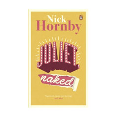 Juliet, Naked | Nick Hornby