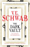 The Dark Vault | V.E. Schwab