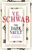 The Dark Vault | V.E. Schwab