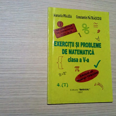 EXERCITII SI PROBLEME DE MATEMATICA - Cl. a V -a - Manuela Prajea - 1997, 118 p.