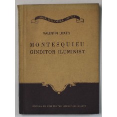 MONTESQUIEU , GANDITOR ILUMINIST de VALENTIN LIPATTI , 1955