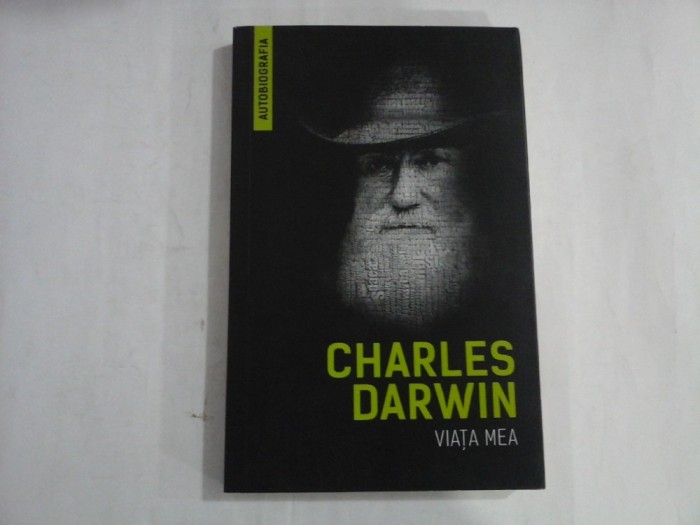 VIATA MEA - CHARLES DARWIN