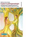 Cuplul in psihogenealogie. Influenta familiei in alegerea partenerului - o explicatie a succesului si esecului in relatii - Mireille Scala, Herve Scal