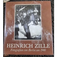 Matthias Flugge - Heinrich Zille: Fotografien von Berlin um 1900