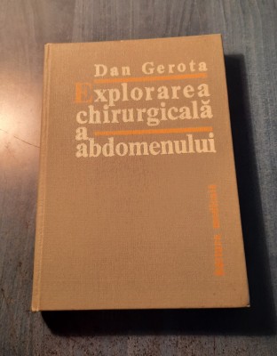 Exploatarea chirurgicala a abdomenului Dan Gerota foto