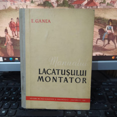 Ganea, Manualul lăcătușului montator, pentru școlile profesionale Buc. 1961, 219