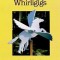 Easy-To-Make Whirligigs