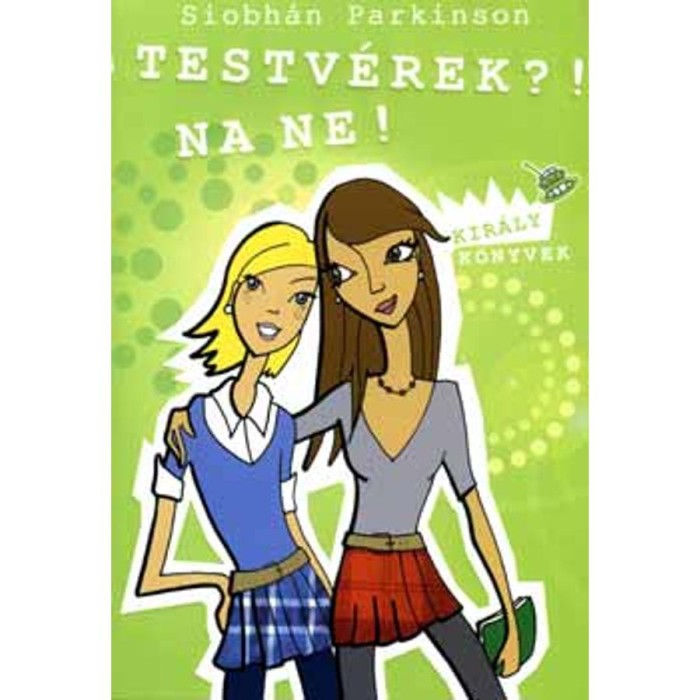 Testv&eacute;rek?! Na ne! - Siobh&aacute;n Parkinson
