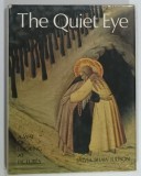 THE QUIET EYE , A WAY OF LOOKING AT PICTURES by SYLVIA SHAW JUDSON , 1982 * ALBUM DE ARTA