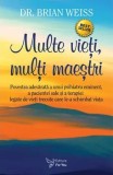 Cumpara ieftin Multe vieti, multi maestri. Editia a II-a/Brian Weiss