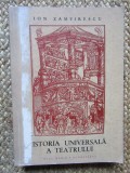 Ion Zamfirescu - Istoria universala a teatrului, vol. 2