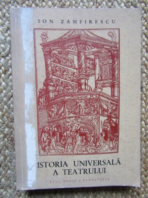 Ion Zamfirescu - Istoria universala a teatrului, vol. 2 foto