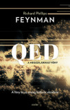 QED: A megszil&aacute;rdult f&eacute;ny - A f&eacute;ny &eacute;s az anyag k&uuml;l&ouml;n&ouml;s elm&eacute;lete - Richard P. Feynman