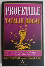 Profetiile tatalui bogat ? Robert T. Kiyosaki foto