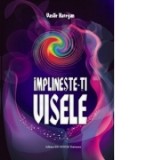 Implineste-ti visele - Vasile Hategan